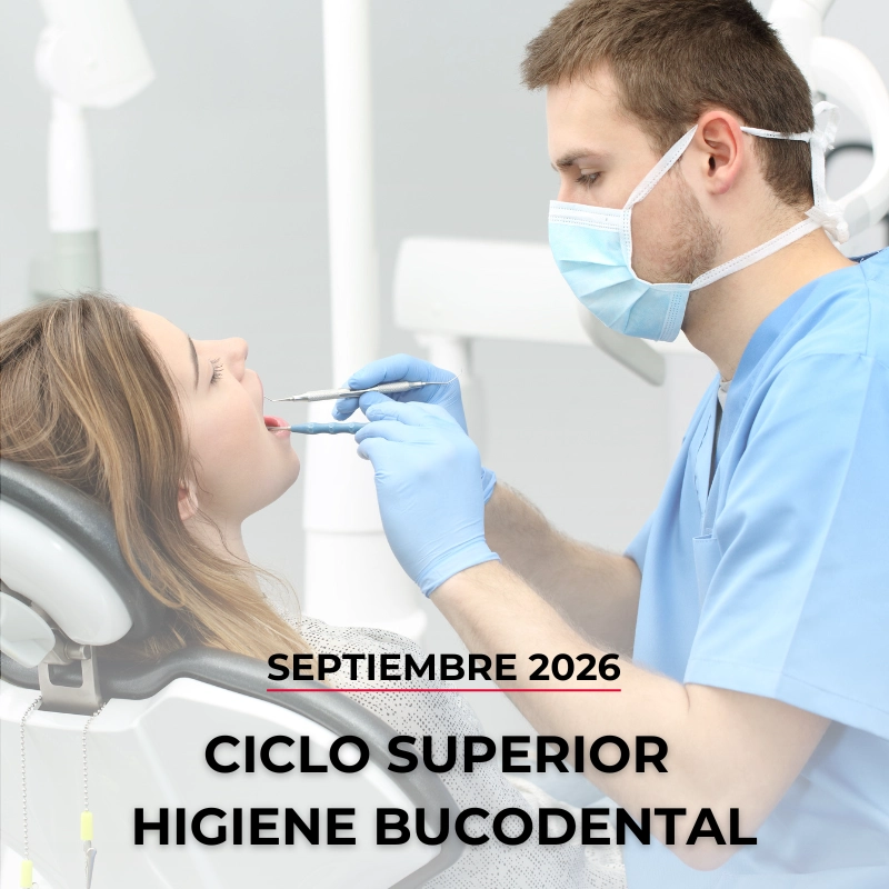 Ciclo Superior Higiene Bucodental Septiembre 2026